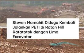 Lupakan Papan Larangan! Lima Alat Berat Steven Mamahit Borong Emas di Hutan Lindung Ratatotok. APH Terkesan Tutup Mata